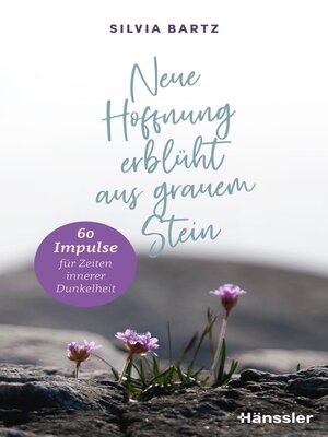 cover image of Neue Hoffnung erblüht aus grauem Stein